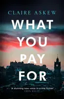What You Pay For (Askew Claire)(Paperback)