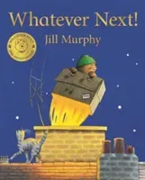 Whatever Next! (Murphy Jill)(Paperback / softback)