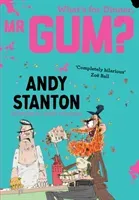 What's for Dinner, MR Gum? (Stanton Andy)(Paperback)
