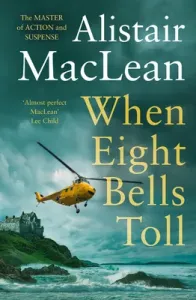 When Eight Bells Toll (MacLean Alistair)(Paperback)