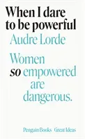 When I Dare to Be Powerful (Lorde Audre)(Paperback / softback)