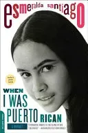 When I Was Puerto Rican: A Memoir (Santiago Esmeralda)(Paperback)