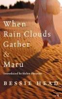 When Rain Clouds Gather And Maru (Head Bessie)(Paperback / softback)
