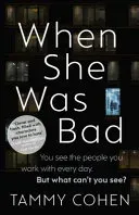 When She Was Bad (Cohen Tammy)(Paperback / softback)