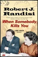 When Somebody Kills You (Randisi Robert J.)(Pevná vazba)