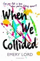 When We Collided (Lord Emery)(Paperback / softback)