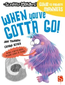 When You've Gotta Go! (Townsend John)(Paperback)