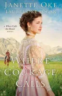 Where Courage Calls (Oke Janette)(Paperback)