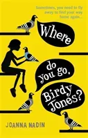 Where Do You Go, Birdy Jones? (Nadin Joanna)(Paperback)