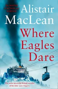 Where Eagles Dare (MacLean Alistair)(Paperback)