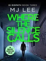 Where the Silence Calls (Lee M J)(Paperback / softback)