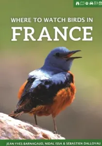 Where to Watch Birds in France (Barnagaud Jean-Yves)(Paperback)