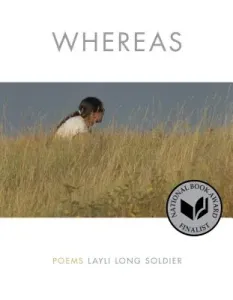 Whereas: Poems (Soldier Layli Long)(Paperback)
