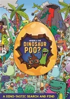 Where's the Dinosaur Poo? Search and Find (Hunter Alex)(Paperback / softback)