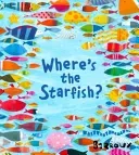 Where's the Starfish? (Barroux)(Paperback / softback)
