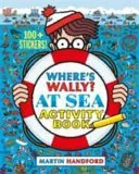 Where's Wally? At Sea - Activity Book (Handford Martin)(Paperback / softback)