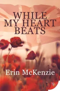 While My Heart Beats (McKenzie Erin)(Paperback)