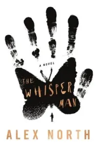 Whisper Man - A Novel (North Alex)(Paperback)