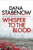 Whisper to the Blood (Stabenow Dana)(Paperback / softback)