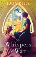 Whispers of War (Kelly Julia)(Paperback / softback)