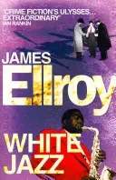 White Jazz (Ellroy James)(Paperback / softback)