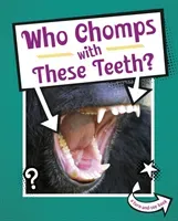 Who Chomps With These Teeth? (Meister Cari)(Pevná vazba)