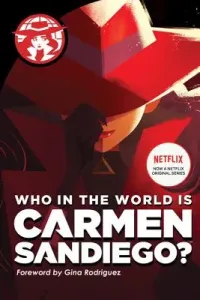 Who in the World Is Carmen Sandiego? (Tinker Rebecca)(Pevná vazba)