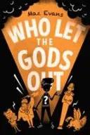 Who Let the Gods Out? (Evans Maz)(Paperback / softback)