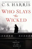 Who Slays the Wicked (Harris C. S.)(Pevná vazba)