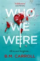 Who We Were (Carroll B.M.)(Paperback / softback)