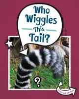 Who Wiggles This Tail? (Meister Cari)(Pevná vazba)