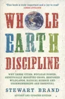 Whole Earth Discipline (Brand Stewart (Author))(Paperback / softback)
