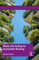 Whole Life Costing for Sustainable Building (Trusson Mariana)(Paperback)