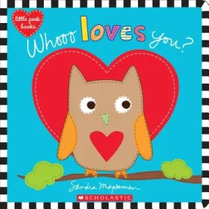 Whooo Loves You? (Magsamen Sandra)(Board Books)