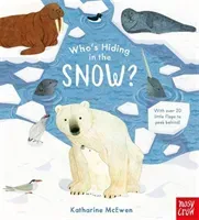 Who's Hiding in the Snow?(Board book)