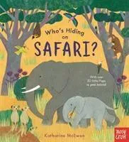 Who's Hiding on Safari?(Board book)