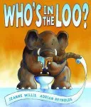 Who's in the Loo? (Willis Jeanne)(Paperback / softback)