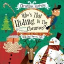 Who's That Hiding in the Chimney? (Pierce Nick)(Board Books)