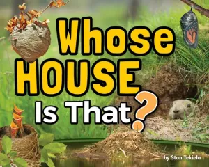 Whose House Is That? (Tekiela Stan)(Pevná vazba)