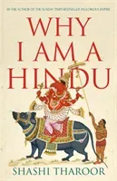 Why I Am a Hindu - Why I Am a Hindu (Tharoor Shashi)(Paperback / softback)