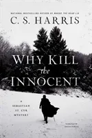Why Kill the Innocent (Harris C. S.)(Paperback)