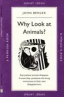 Why Look at Animals? (Berger John)(Paperback / softback)