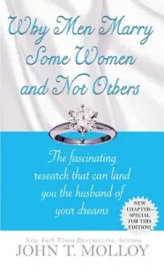 Why Men Marry Some Women and Not Others (Molloy John T.)(Paperback)