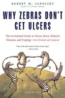 Why Zebras Don't Get Ulcers (Sapolsky Robert M.)(Paperback)