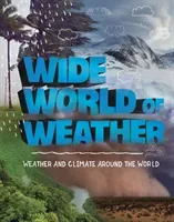 Wide World of Weather - Weather and Climate Around the World (Raij Emily)(Paperback / softback)