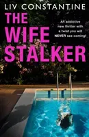 Wife Stalker (Constantine Liv)(Paperback / softback)
