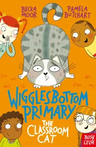 Wigglesbottom Primary: The Classroom Cat (Butchart Pamela)(Paperback / softback)