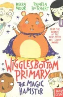 Wigglesbottom Primary: The Magic Hamster (Butchart Pamela)(Paperback / softback)