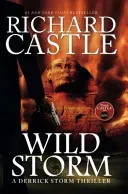 Wild Storm - A Derrick Storm Novel (Castle Richard)(Paperback / softback)