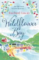 Wildflower Bay (Lucas Rachael)(Paperback / softback)